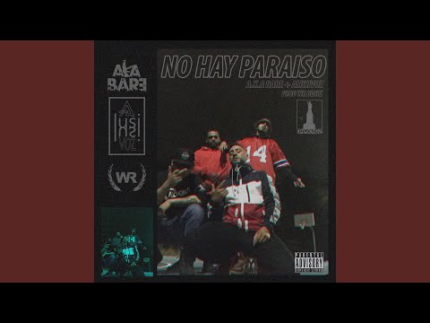 No Hay Paraiso (feat. A.K.A Bare)