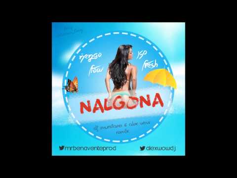 Nalgona - Ñengo Flow Ft JCP Y Fresh (Dj Mursiano & Alex Wow Remix)