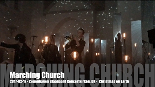 Marching Church - Christmas on Earth - 2017-02-17 - Copenhagen Blaagaard Koncertkirken, DK
