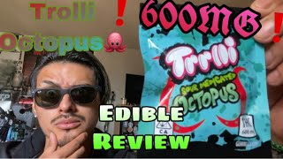 5$$$$$ EDIBLE Trolli Octopus (“600MG”🤔 TRASH O GOOD)