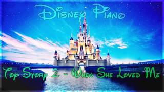 Disney Piano - Toy Story 2 "When She Loved Me" - Relaxing Piano