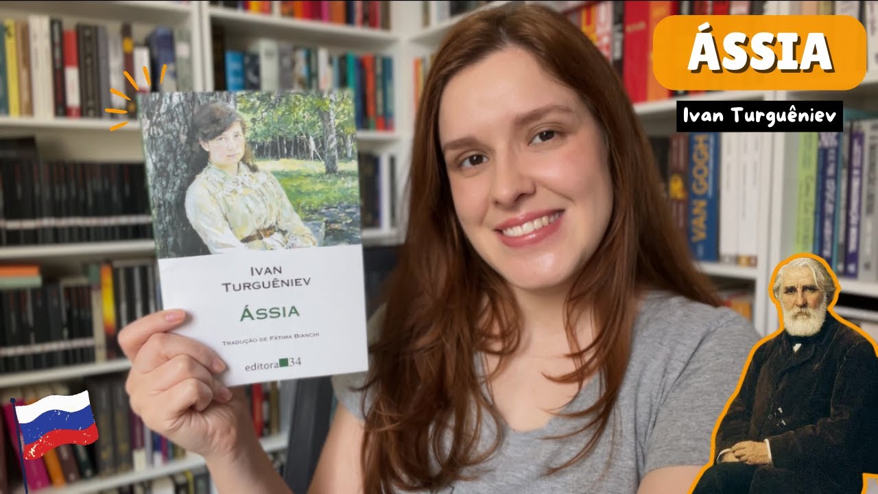Ássia - Ivan Turguêniev: homem supérfluo e amor não correspondido