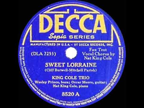 1940 version: King Cole Trio - Sweet Lorraine