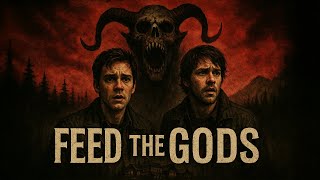Download lagu FEED THE GODS 👹 | Film d'Horreur complet en Français | avec Shawn Roberts & Tyler Johnston mp3 Download lagu FEED THE GODS 👹 | Film d'Horreur complet en Français | avec Shawn Roberts & Tyler Johnston mp3