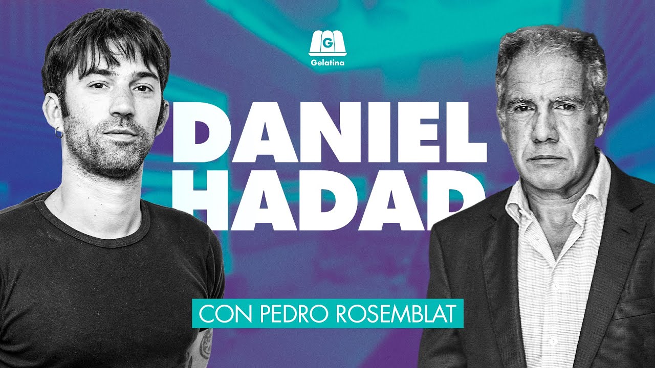 DANIEL HADAD: “NUNCA DARÍA POR MUERTO AL PERONISMO” | INDUSTRIA NACIONAL CON PEDRO ROSEMBLAT