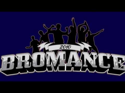 INNSLAG - BROMANCE 2010