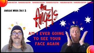 The Angels: Am I ever going to see your face again (Best Aussie crowd ever!): Reaction