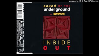 Sound Of The Underground, Ft. Vinnette - Inside Out (Ventura Mix)