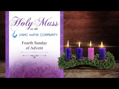 Saturday Evening Mass - 4th Sunday of Advent - 17th December, 2022