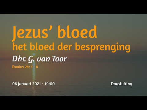 Dagsluiting Exodus 23 - Dhr. G. van Toor