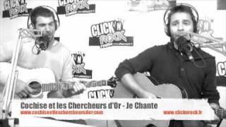 Cochise - Je Chante - En Live sur Click N' Rock