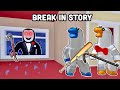 BREAK IN (STORY) ROBLOX