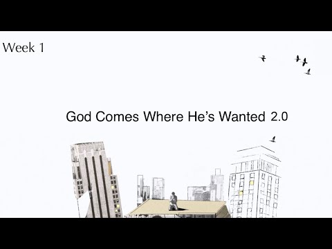 God Comes Where He's Wanted 2.0 - Jon Tyson