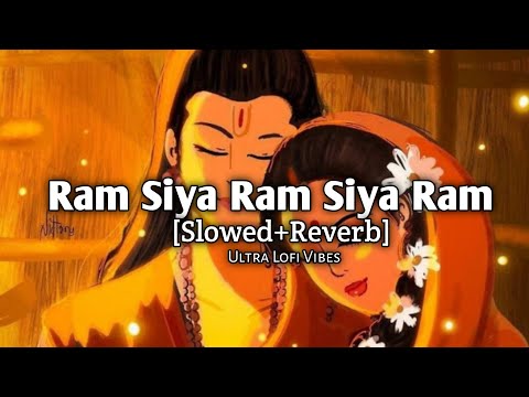 Ram Siya Ram Siya Ram Jay Jau Ram-- dj_pradunya [Slowed+Reverb] | Lofi Musi