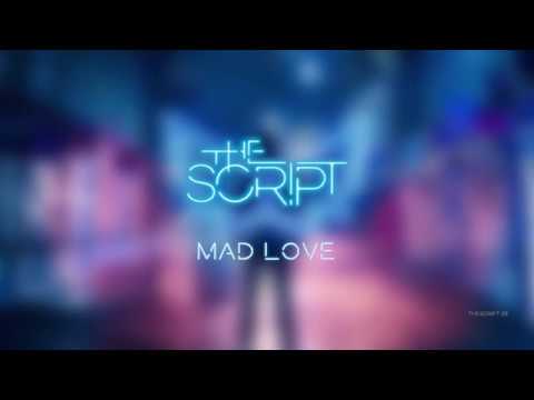 Mad Love - The Script