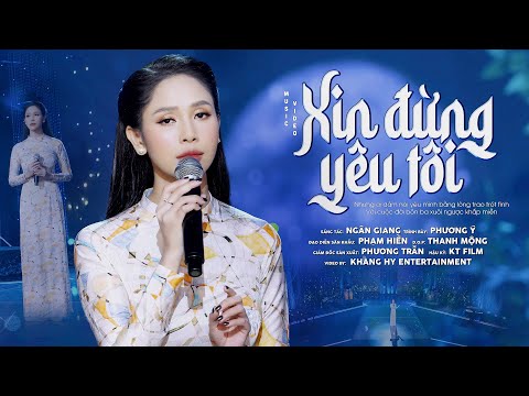 XIN ĐỪNG YÊU TÔI