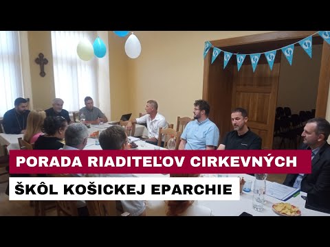 STRETNUTIE RIADITEĽOV CIRKEVNÝCH ŠKÔL KOŠICKEJ EPARCHIE