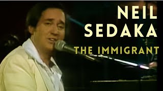 Neil Sedaka - The Immigrant (1981, Canada)
