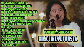 Download lagu MAULANA ARDIANSYAH - BILA CINTA DI DUSTA ( FULL ALBUM TERBAIK ) REGGAE SKA mp3 Download lagu MAULANA ARDIANSYAH - BILA CINTA DI DUSTA ( FULL ALBUM TERBAIK ) REGGAE SKA mp3