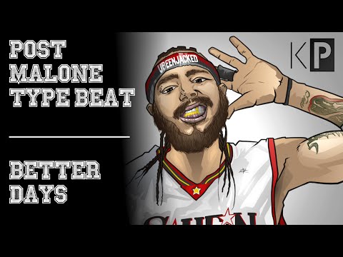 Post Malone Type Beat (2016) - Better Days