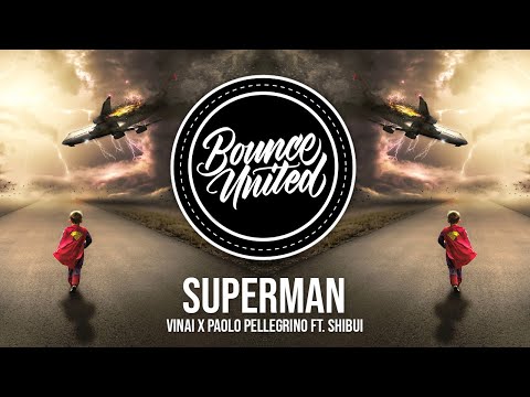 VINAI x Paolo Pellegrino - Superman ft. Shibui