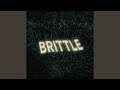 Brittle