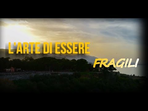 L'arte di essere fragili  [Cortometraggio]