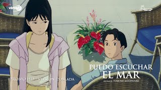 PUEDO ESCUCHAR EL MAR Tráiler | HD Lanzamiento en Blu-Ray y DVD en España.