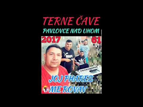 TERNE CAVE 61 - JOJ PHARES ME ROVAV 2017