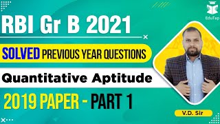 RBI Grade B 2021 I Quantitative Aptitude I RBI Grade B 2019 Paper - Part 1