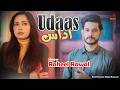 Udaas Singer Raheel Rawal New Hit Song 2026