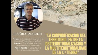 Rogerio Haesbaert "La corporificación del territorio: Entre la desterritorializaciòn...
