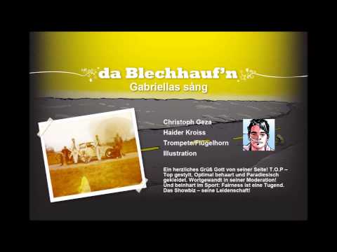 da Blechhauf'n - Gabriellas Sång