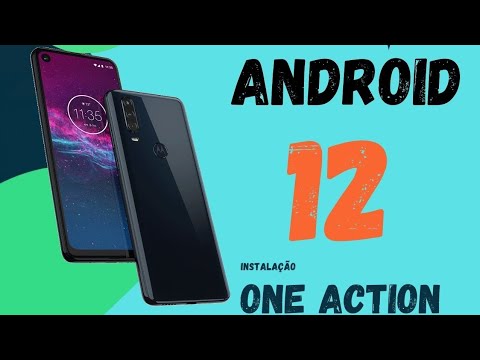 Android 12 Motorola one action Instalação