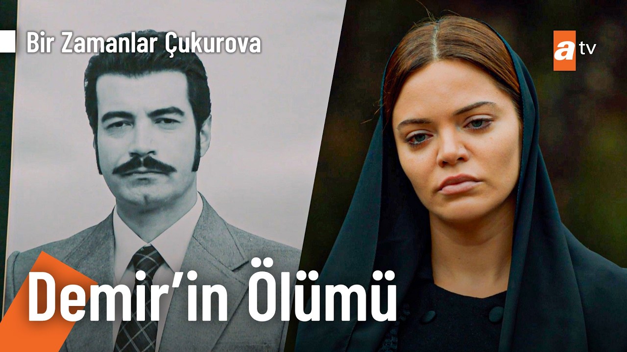 Çukurova'dan bir Demir Yaman geçti... | Bir Zamanlar Çukurova Kolaj @BZC