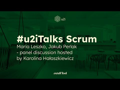 #u2iTalks Scrum "Dive Into Scrum Mastery"
