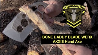 Bone Daddy Blade Werx - AXXIS Hand Axe
