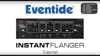 Video thumbnail for Eventide Instant Flanger Mk II Tutorial & Demo by Eventide Audio