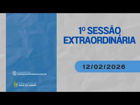 1º Sessão Extraordinária 2026 Câmara Municipal de Vale do Anari -Ro .