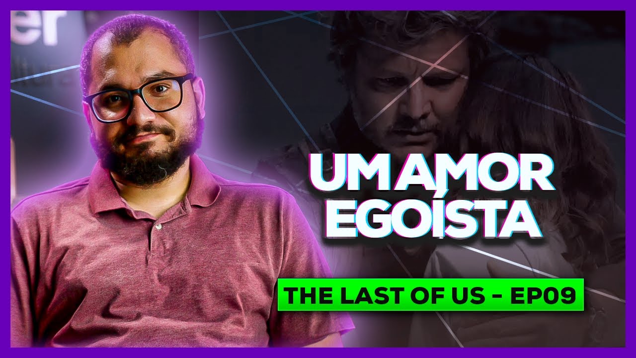 Deus escolheu salvar os infectados | Análise de THE LAST OF US 1x09