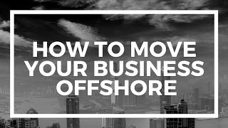How to move your e-commerce business offshore: Nomad Capitalist on eCommerce Fuel