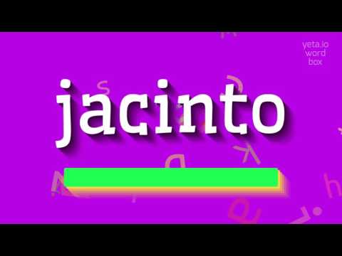 JACINTO - How to pronounce it?