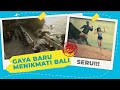 Gaya Baru Menikmati Bali JALAN JALAN