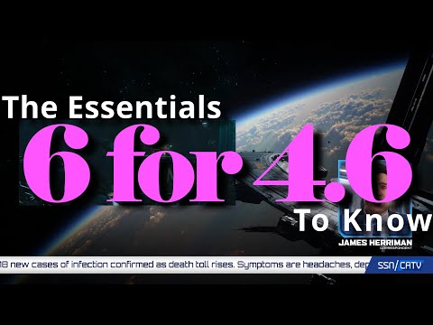The Essentials about Star Citizen 4.6