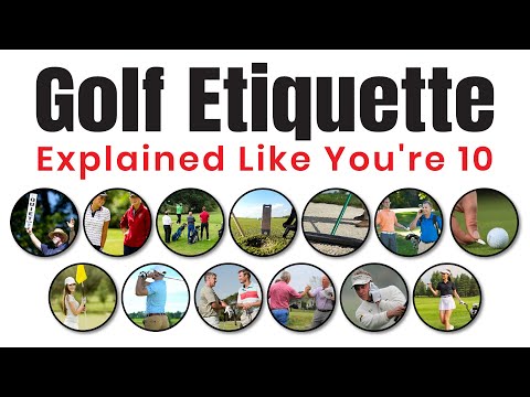 Golf Etiquette Explained Like You're 10
