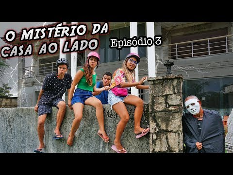 The mystery of the house next door! - Episode 3