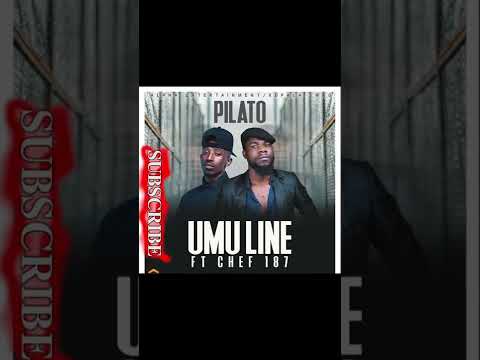 Pilato ft Chef 187-Umu line (official audio)