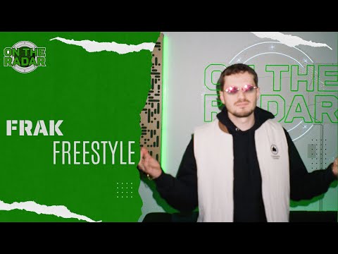 The Frak "On The Radar" Freestyle