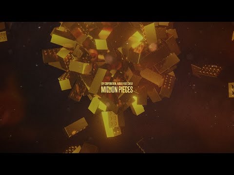 Joy Corporation, Audax feat. Caelu - Million Pieces (Lyric Video)
