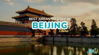 🏯 Where to Stay in Beijing: Discover Historic Districts and Modern Hotels + Map!
